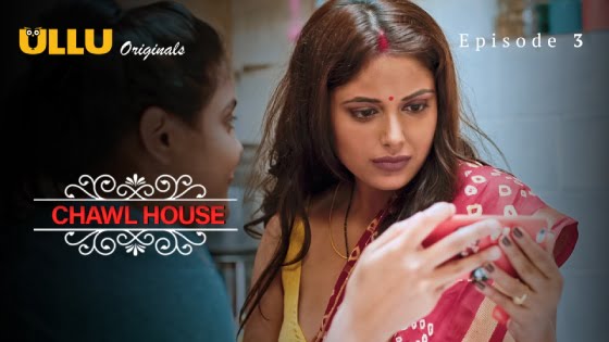 Chawl House – S01E03 – 2022 – Hindi Hot Web Series – Ullu