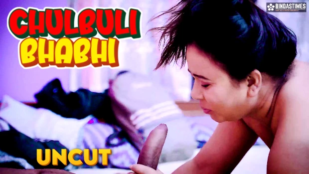 Chulbuli Bhabhi – 2023 – Hindi Uncut Short Film – BindasTimes