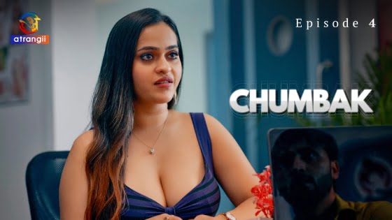 Chumbak Part 1 – S01E04 – 2023 – Hindi Hot Web Series – Atrangii
