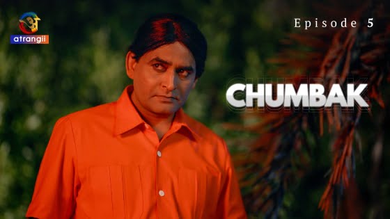 Chumbak Part 1 – S01E05 – 2023 – Hindi Hot Web Series – Atrangii