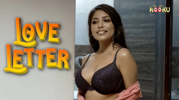 Love Latter – 2022 – Hindi Uncut Hot Web Series – KookuApp