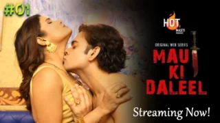 Mau Ki Daleel – S01E01 – 2021 – Hindi Hot Web Series – HotMasti