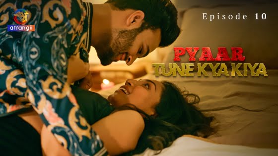 Pyaar Tune Kya Kiya Part 2 – S01E02 – 2023 – Hindi Hot Web Series – Atrangii