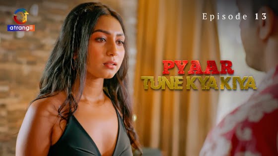 Pyaar Tune Kya Kiya Part 2 – S01E05 – 2023 – Hindi Hot Web Series – Atrangii