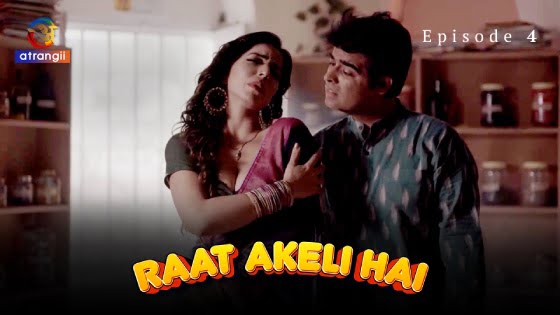Raat Akeli Hai – S01E04 – 2023 – Hindi Hot Web Series – Atrangii