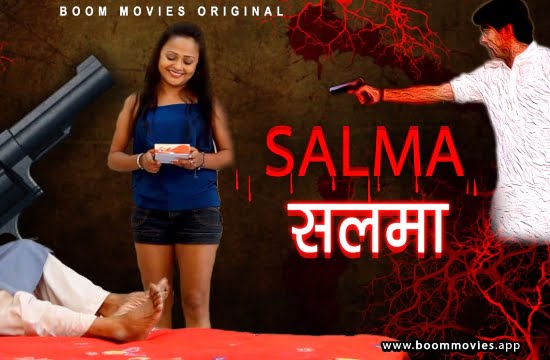 Salma (2021) Hindi Uncut Short Film BoomMovies