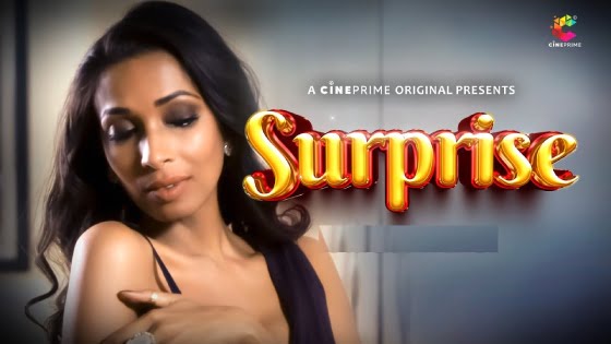 Surprise – S01E01 – 2023 – Hindi Hot Web Series – Cineprime