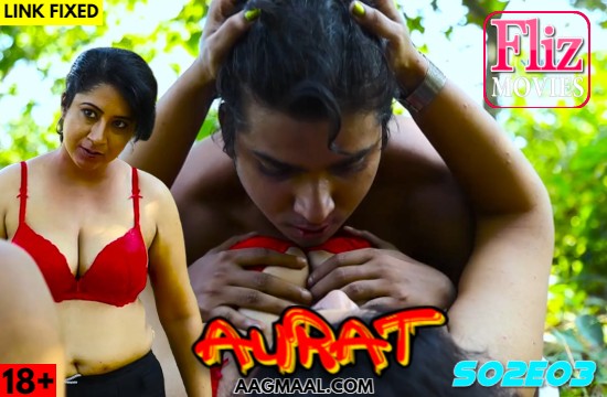 Aurat – S01E03 – 2021 – Hindi Hot Web Series – NueFliks