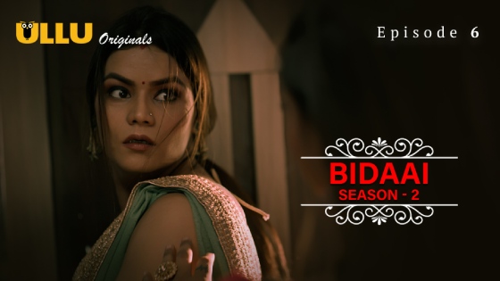 Bidaai Part 2 – S02E01 – 2023 – Hindi Hot Web Series – Ullu