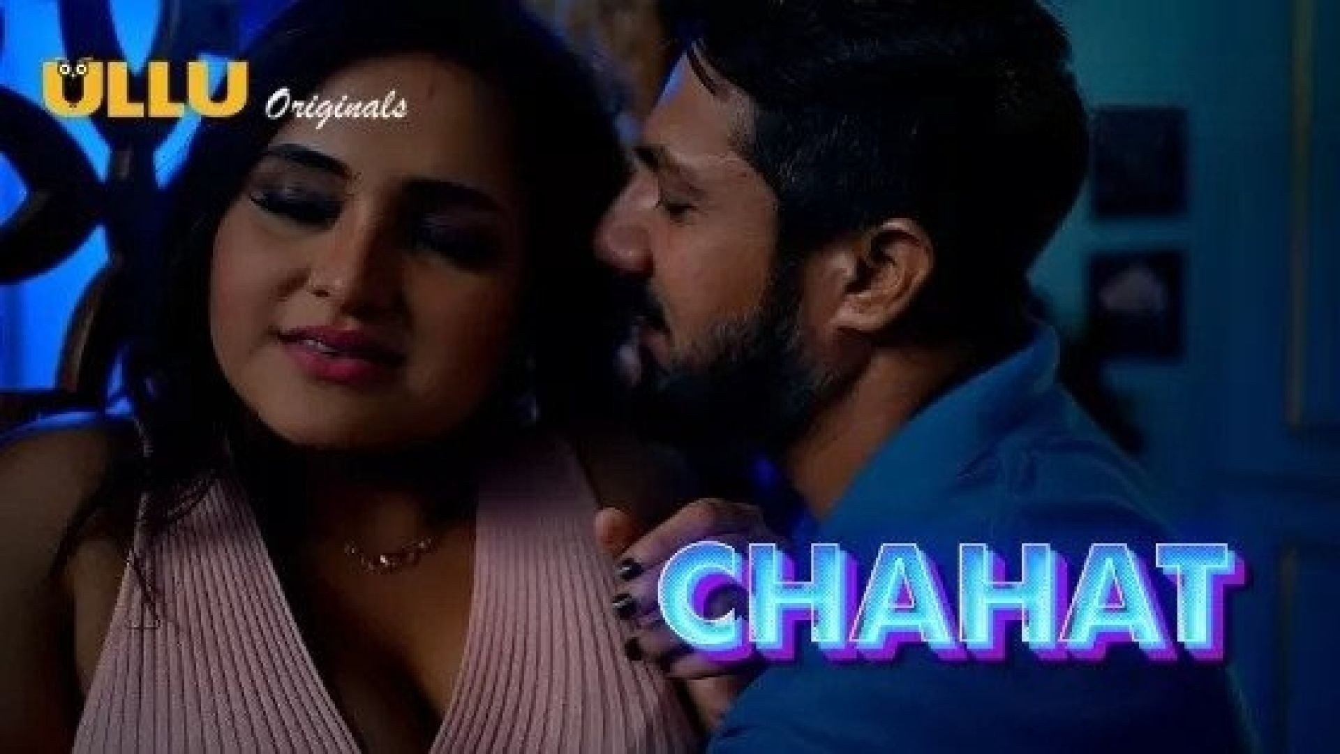 Chahat Part 2 (2023) S01 Hindi Ullu Hot Web Series
