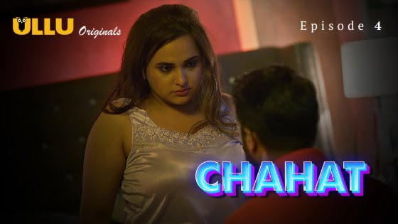Chahat Part 2 – S01E01 – 2023 – Hindi Hot Web Series – Ullu