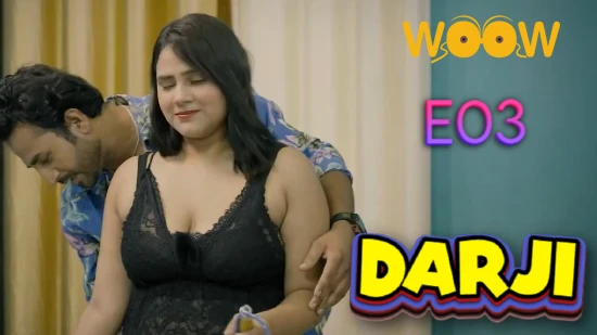 Darji – S01E03 – 2023 – Hindi Hot Web Series – Woow
