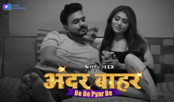 De De Pyar De – S01E01 – 2023 – Hindi Hot Web Series – DigiMovieplex