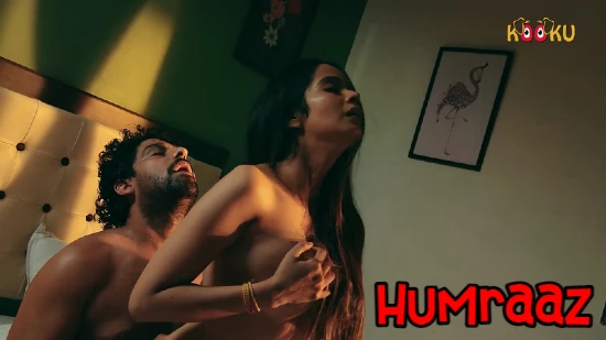 Humraaz – 2022 – Hindi Hot Web Series – KooKu