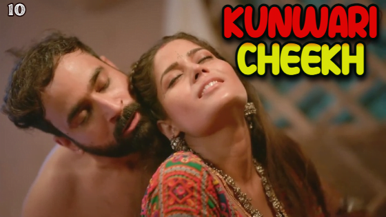 Kunwari Cheekh – S01E10 – 2023 – Hindi Hot Web Series – PrimePlay