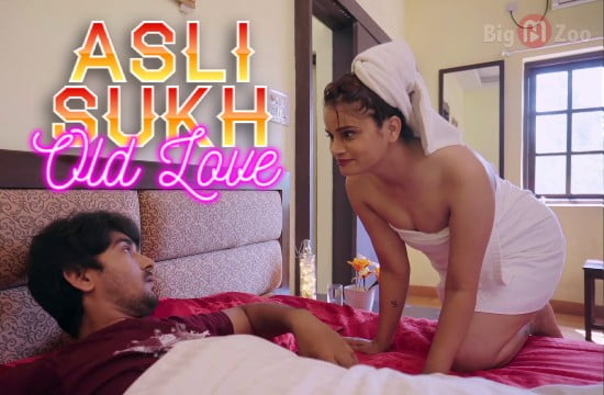 Old Love – 2023 – Hindi Uncut Short Film – BigMovieZoo