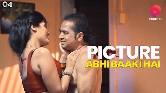 Picture Abhi Baaki Hai – S01E04 – 2023 – Hindi Hot Web Series – PrimePlay