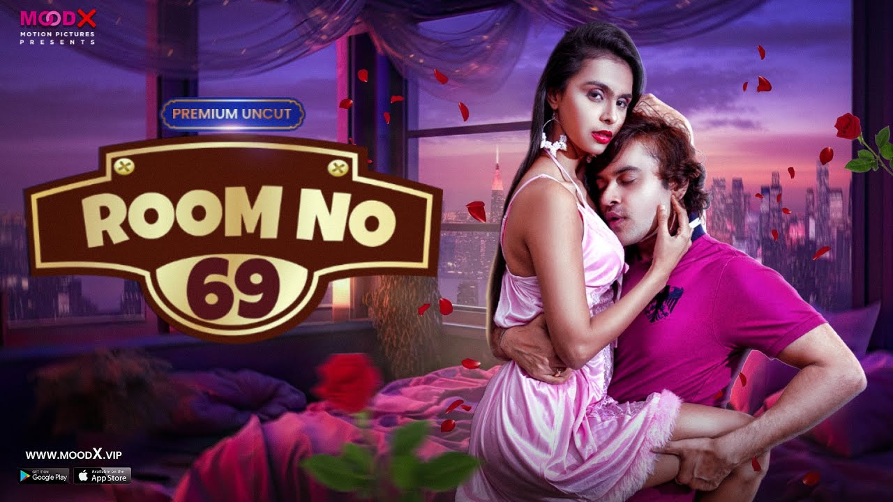 Room No 69 – S01E01 – 2023 – Hindi Uncut Hot Web Series MoodX