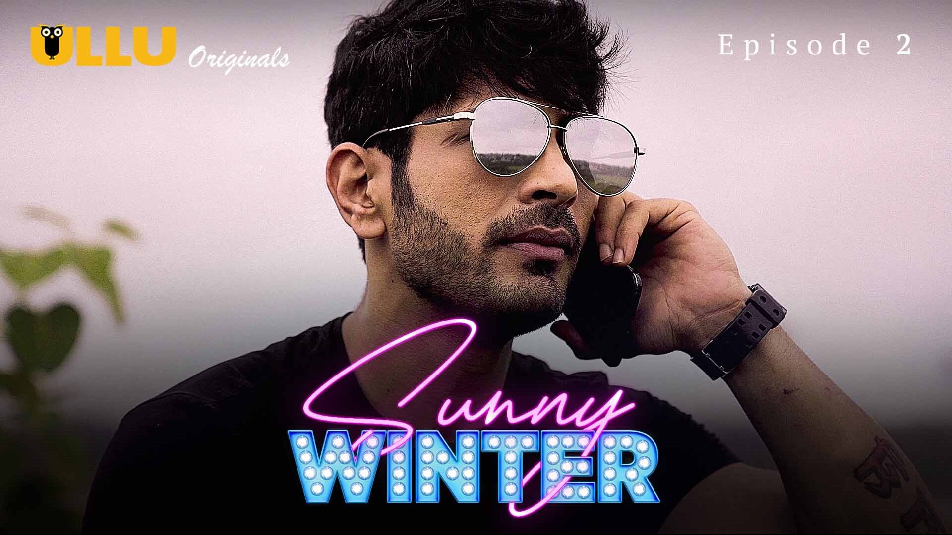 Sunny Winter – S01E02 – 2020 – Hindi Hot Web Series – Ullu