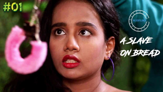 A Slave On Bread – S01E01 – 2024 – Hindi Hot Web Series – NueFliks