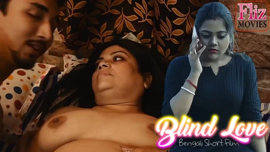 Blind Love – 2024 – Bengali Short Film – FlizMovies