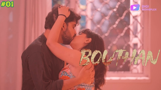 Bouthan – S01E01 – 2024 – Hindi Hot Web Series – DigiMoviePlex