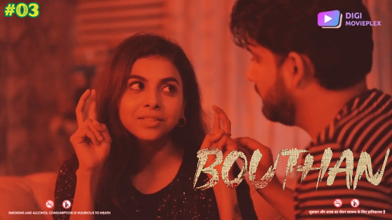 Bouthan – S01E03 – 2024 – Hindi Hot Web Series – DigiMoviePlex