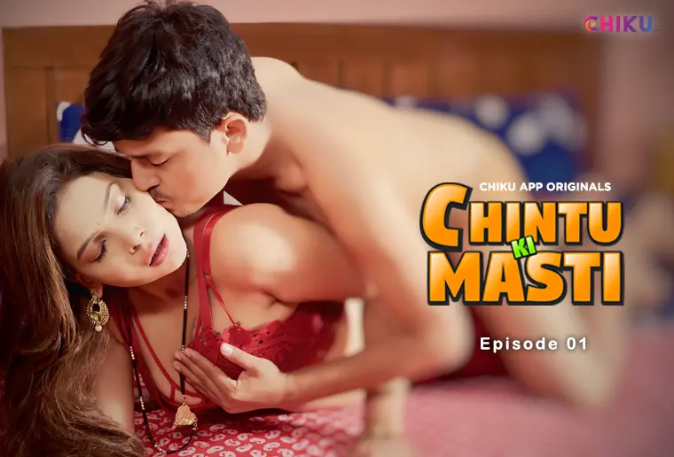 Chintu Ki Masti – S01E01 – 2024 – Hindi Uncut Hot Web Series – ChikuApp
