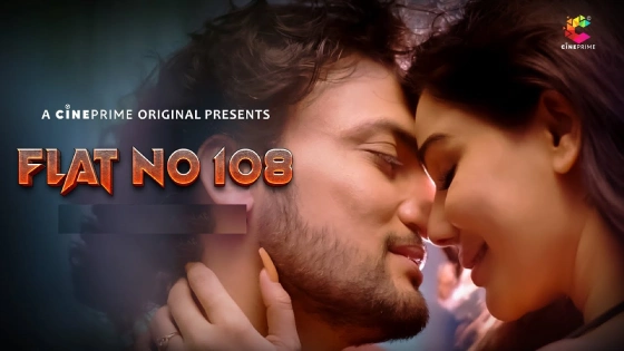 Flat No 108 – 2024 – Hindi Hot Short Film – CinePrime