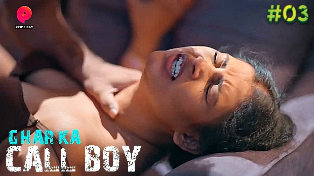 Ghar Ka Call Boy – S01E03 – 2024 – Hindi Hot Web Series – PrimePlay