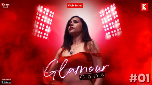 Glamour Game – S01E01 – 2024 – Hindi Hot Web Series – KadduApp