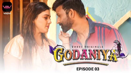 Godaniya – S01E03 – 2024 – Hindi Hot Web Series – Voovi