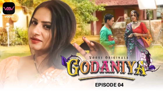 Godaniya – S01E04 – 2024 – Hindi Hot Web Series – Voovi