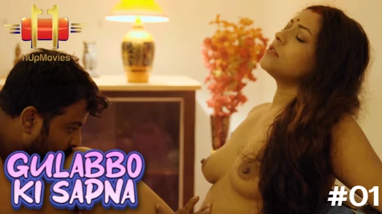 Gulabbo Ki Sapna – S01E01 – 2023 – Hindi Hot Web Series – 11UpMovies