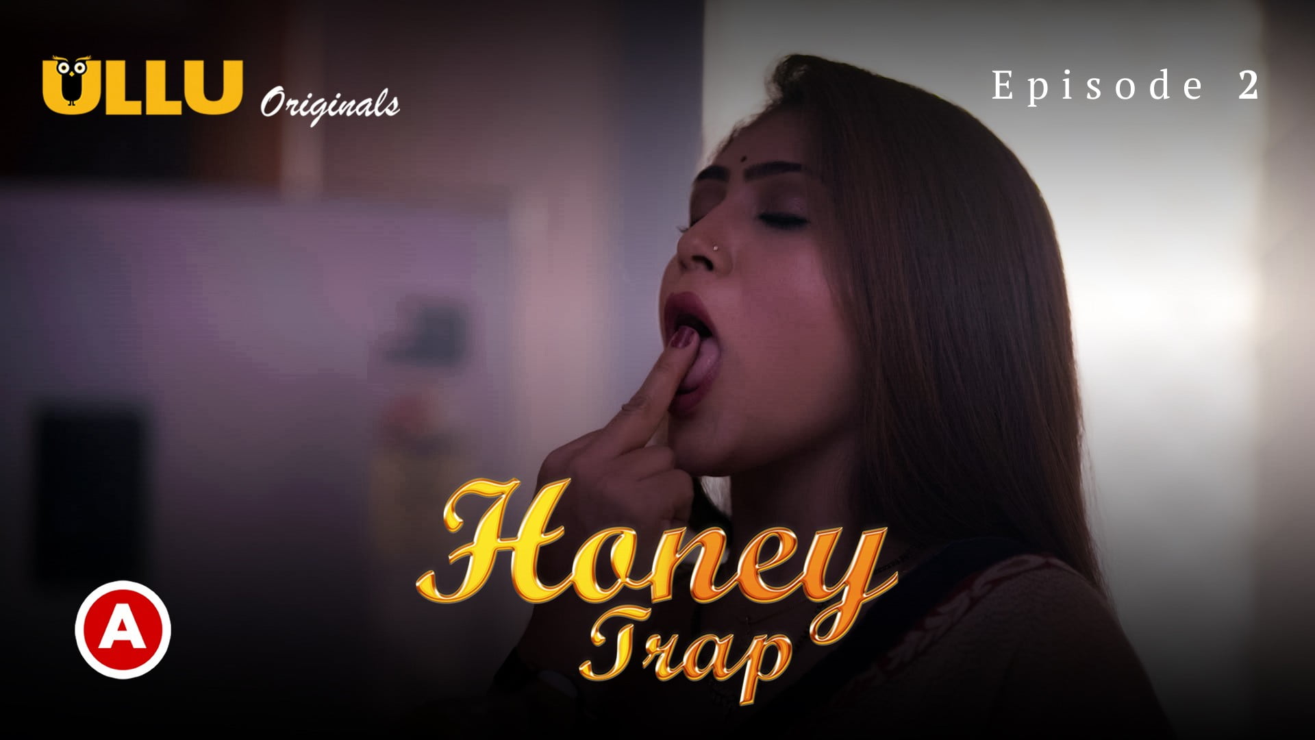 Honey Trap – S01E02 – 2024 – Hindi Hot Web Series – Ullu