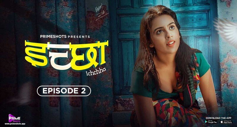 Ichchha – S01E02 – 2024 – Hindi Hot Web Series – PrimeShots