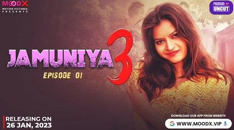 Jamuniya – S03E01 – 2024 – Hindi Uncut Hot Web Series – MoodX