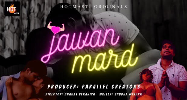 Jawan Mard – S01E01 – 2021 – Hindi Hot Web Series – HotMasti