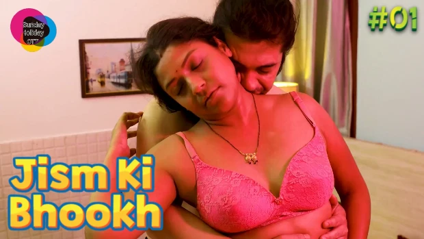 Jism Ki Bhookh – S01E01 – 2024 – Hindi Uncut Hot Web Series – SundayHoliday