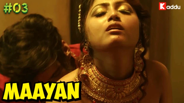 Maayan – S01E03 – 2024 – Hindi Hot Web Series – KadduApp