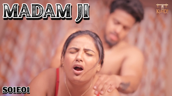 Madam Ji – S01E01 – 2024 – Hindi Hot Web Series – Rangmanch