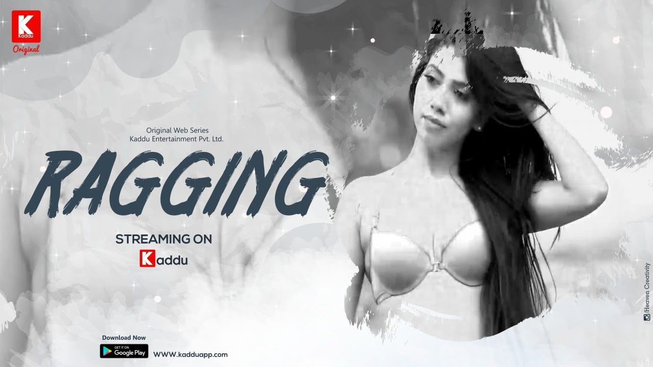 Ragging – S01E02 – 2024 – Hindi Hot Web Series – KadduApp