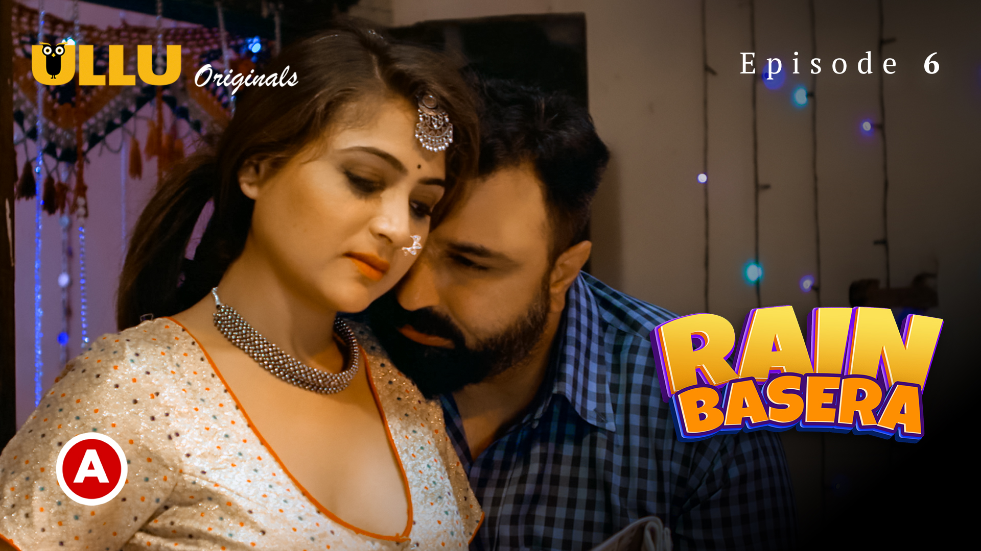 Rain Basera – S01E06 – 2024 – Hindi Hot Web Series – Ullu