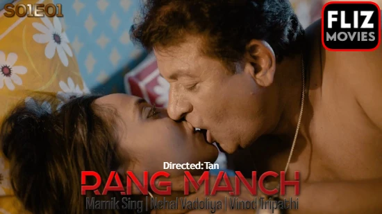 Rangmanch – S01E01 – 2024 – Hindi Uncut Hot Web Series – FlizMovies