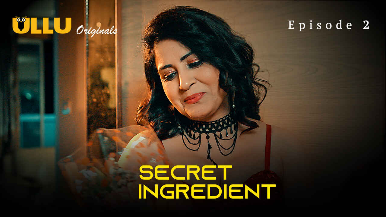 Secret Ingredient Part 2 2023 Hindi Ullu