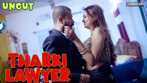 Tharki Lawyer – 2024 – Hindi Uncut Short Film – BindasTimes
