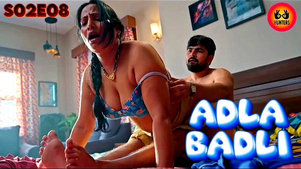 Adla Badli – S02E08 – 2024 – Hindi Hot Web Series – Besharams