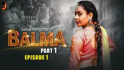 Balma – S01E01 – 2024 – Hindi Hot Web Series – Jalva