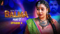 Balma – S01E04 – 2024 – Hindi Hot Web Series – Jalva