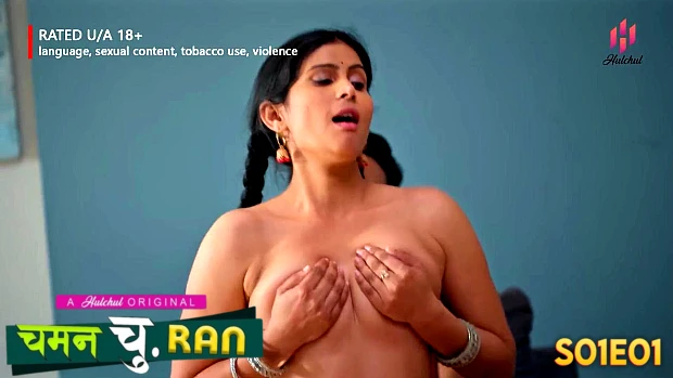 Chaman Churan – S01E01 – 2024 – Hindi Hot Web Series – HulChul